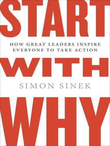 Start With Why by Simon Sinek