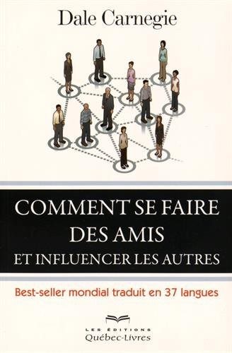 How to Win Friends and Influence People by Dale Carnegie