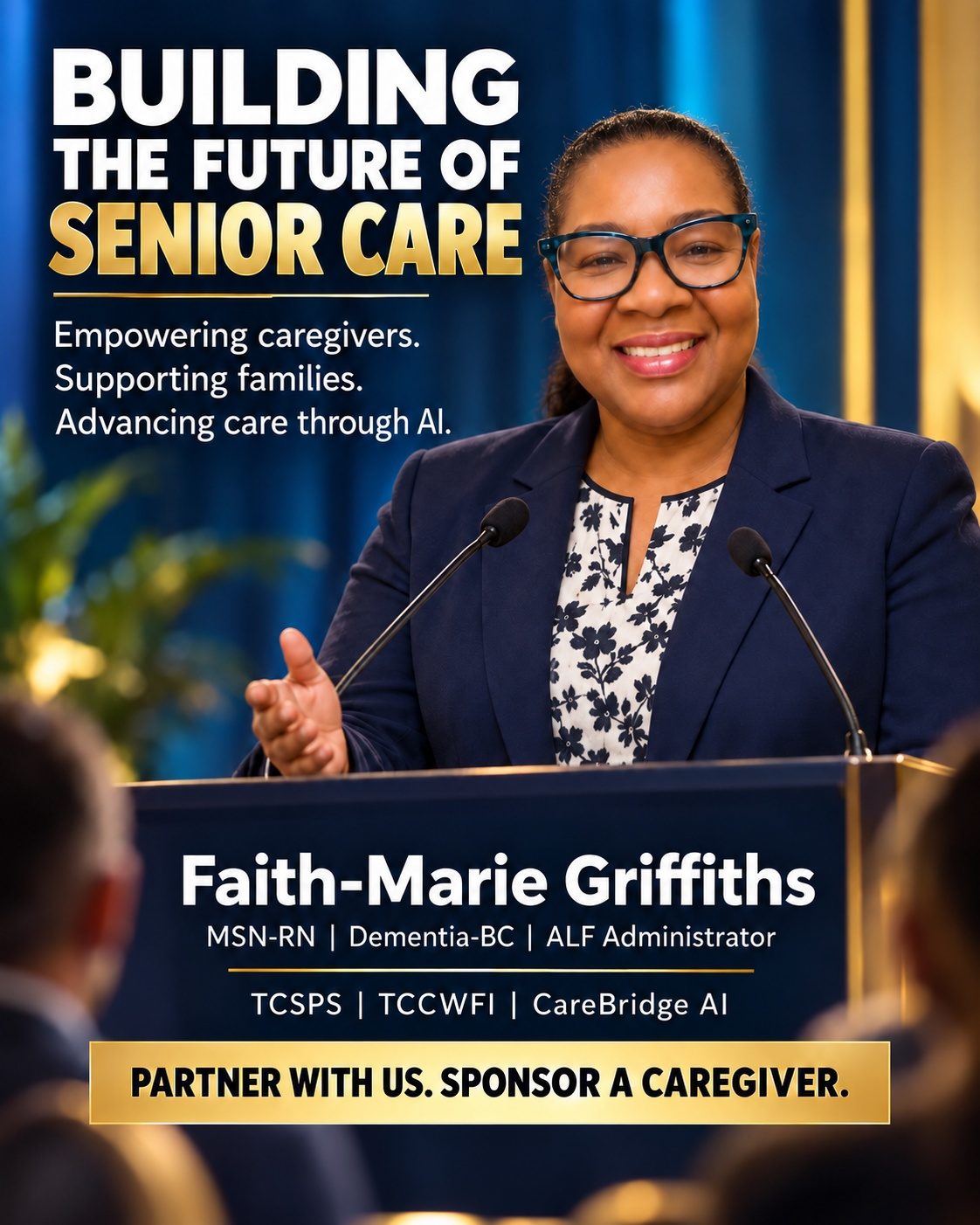 Poster of Faith-Marie Griffiths speaking at a podium under the headline Building the Future of Senior Care