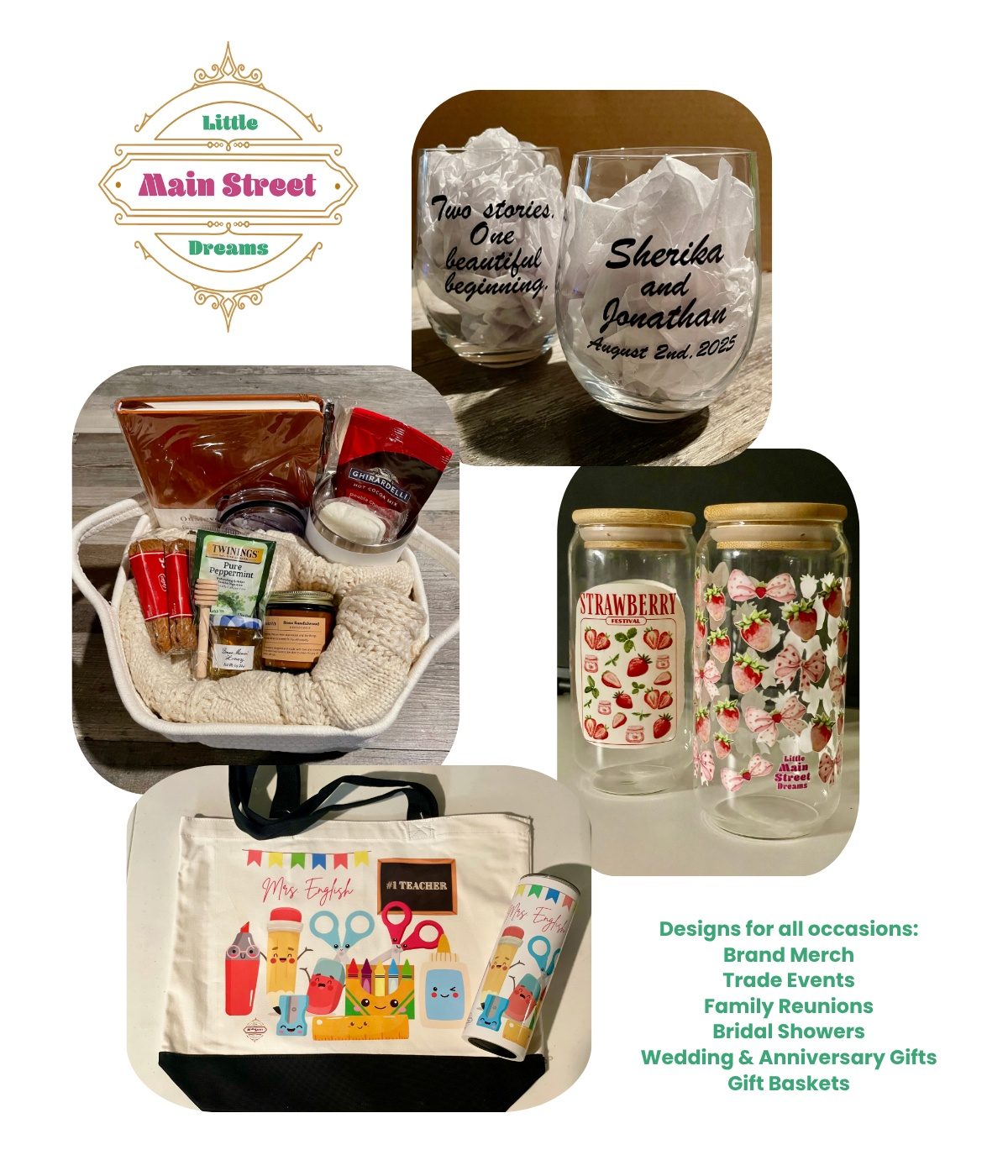 Little Main Street Dreams products: custom glass cups, a gift basket and a tote bag